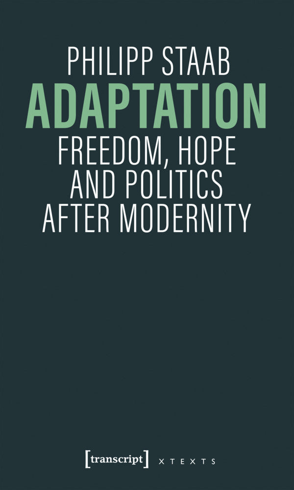 Adaptation (Philipp Staab)