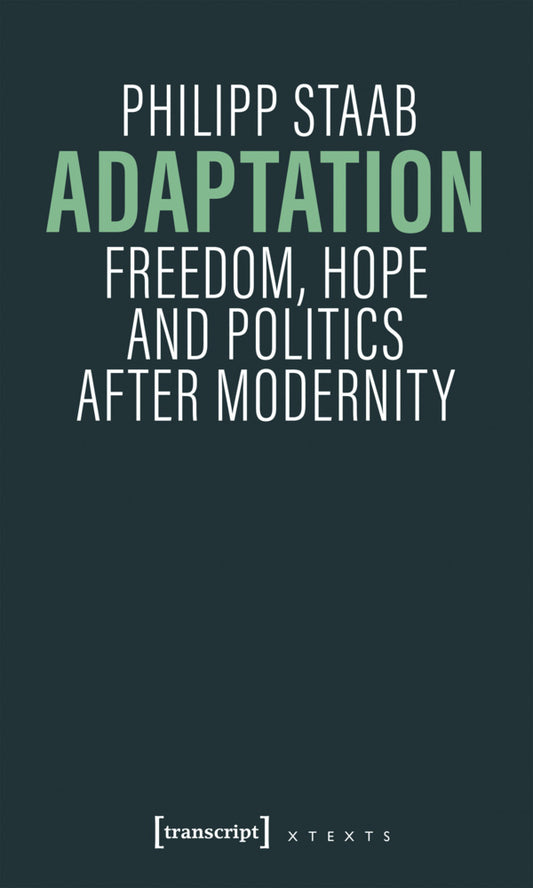 Adaptation (Philipp Staab)