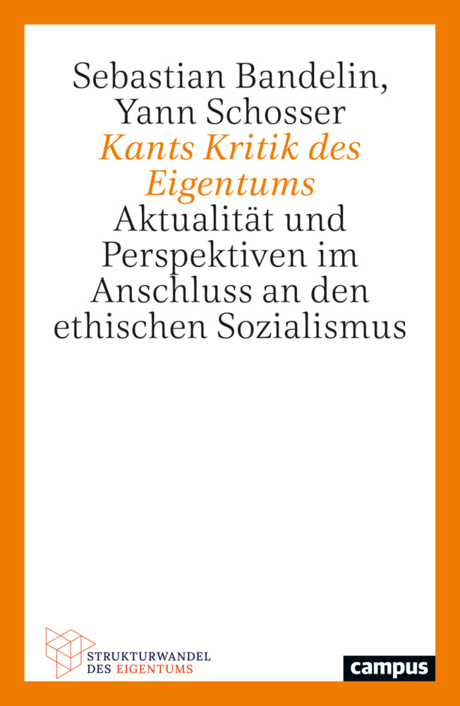 Kants Kritik des Eigentums (Sebastian Bandelin)