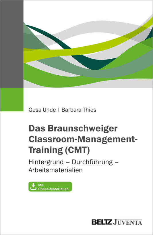 Das Braunschweiger Classroom-Management-Training (CMT) (Gesa Uhde)