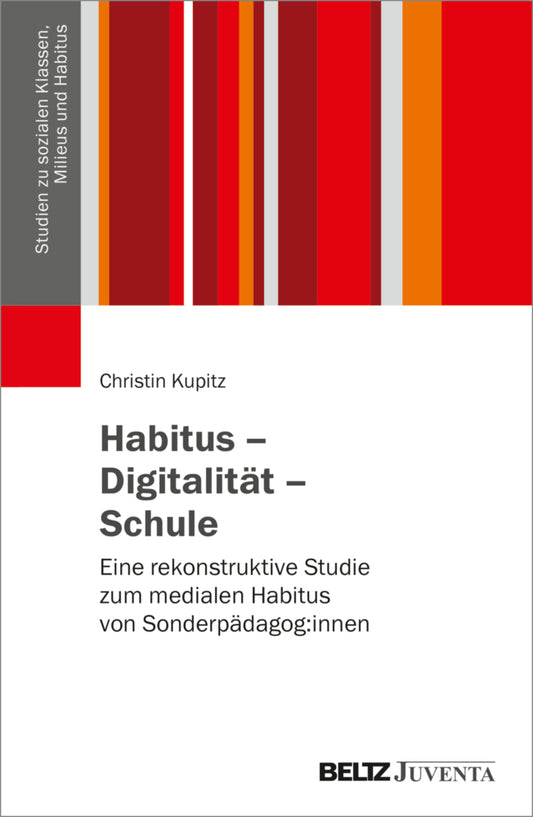 Habitus - Digitalität - Schule (Christin Kupitz)