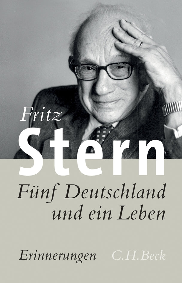 Fünf Deutschland und ein Leben (Fritz Stern)