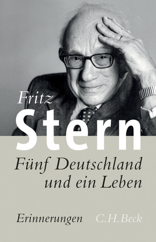 Fünf Deutschland und ein Leben (Fritz Stern)
