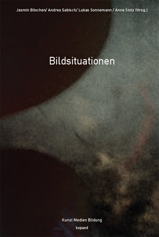 Bildsituationen (Jasmin Böschen)