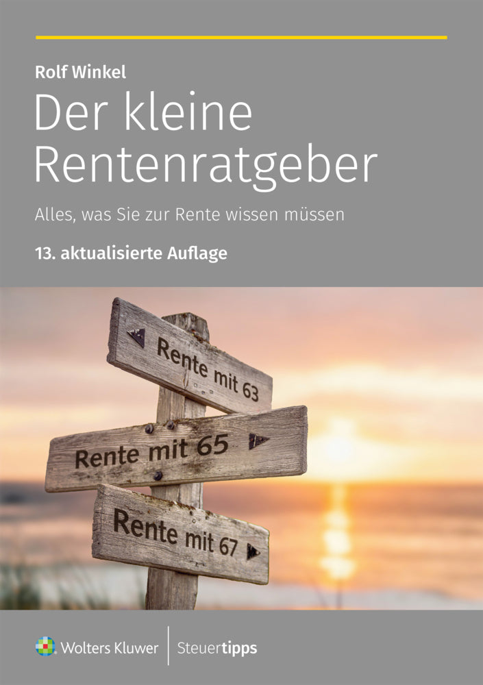 Der kleine Rentenratgeber (Rolf Winkel)