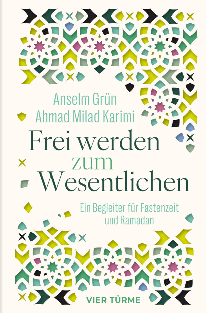 Frei werden zum Wesentlichen (Anselm Grün)