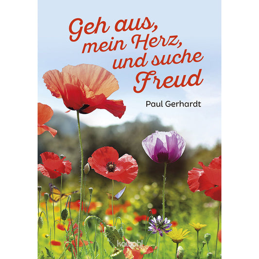 Geh aus, mein Herz, und suche Freud (Paul Gerhardt)