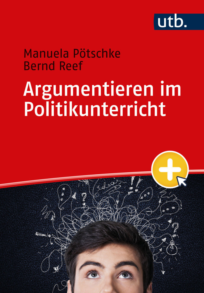 Argumentieren im Politikunterricht (Manuela Pötschke)
