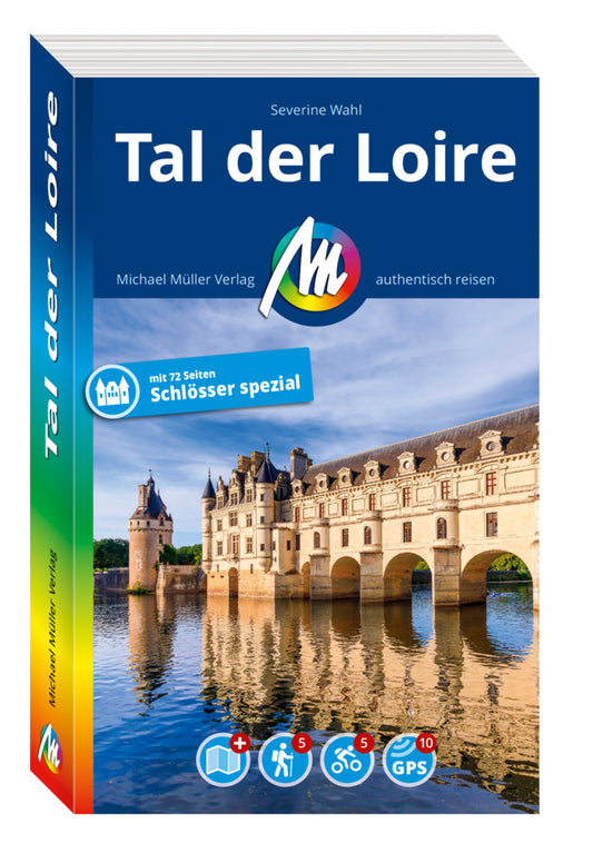 MICHAEL MÜLLER REISEFÜHRER Tal der Loire, m. 1 Karte (Severine Wahl)