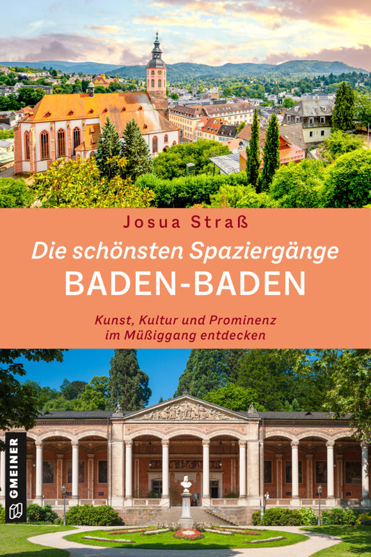 Die schönsten Spaziergänge Baden-Baden (Josua Straß)