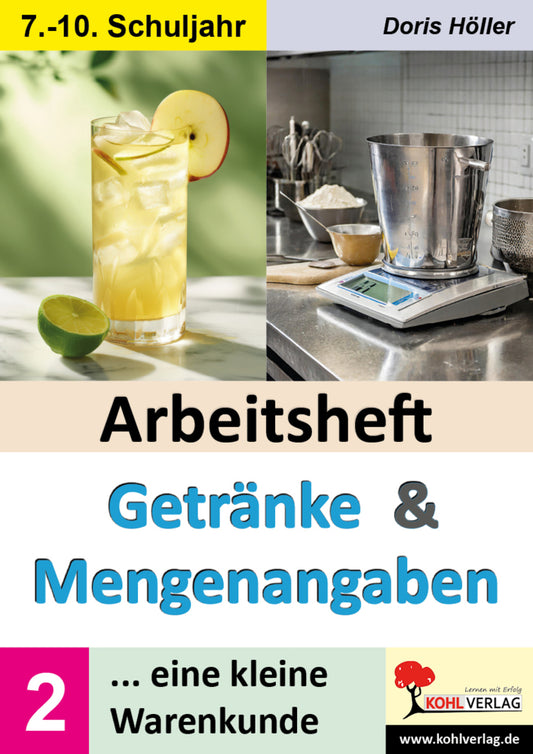 Arbeitsheft GETRÄNKE und MENGENANGABEN / Band 2 (Doris Höller)