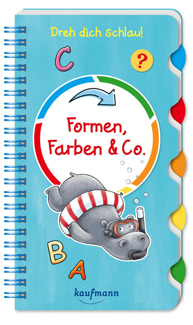Dreh dich schlau - Formen, Farben & Co. (Klara Kamlah)