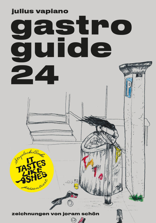 It Tastes Like Ashes: GASTRO GUIDE 24 (Julius Vapiano)