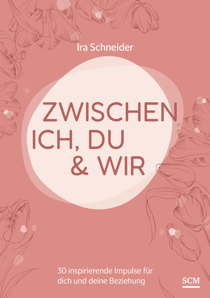 Zwischen ich, du & wir (Ira Schneider)