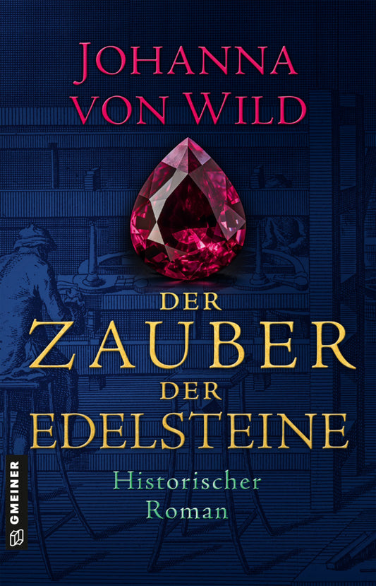 Der Zauber der Edelsteine (Johanna Von Wild)