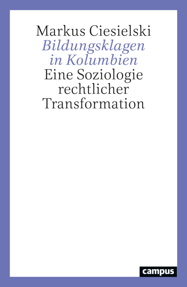 Bildungsklagen in Kolumbien (Markus Ciesielski)