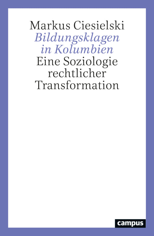 Bildungsklagen in Kolumbien (Markus Ciesielski)
