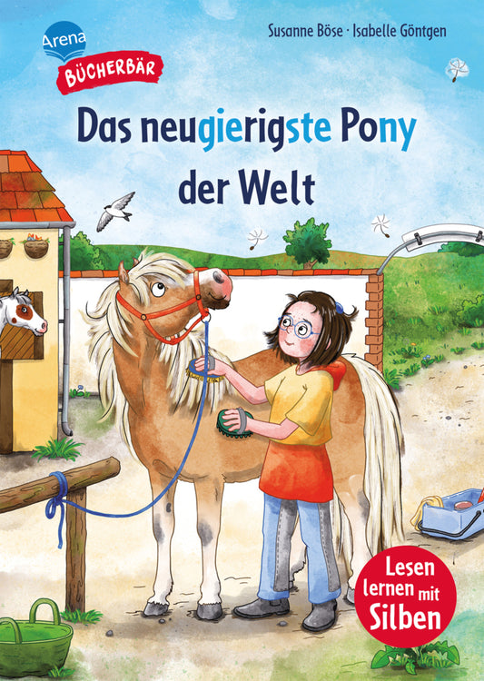 Das neugierigste Pony der Welt (Susanne Böse)