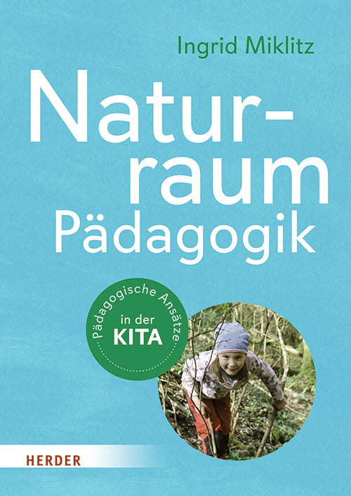 Naturraum-Pädagogik (Ingrid Miklitz)