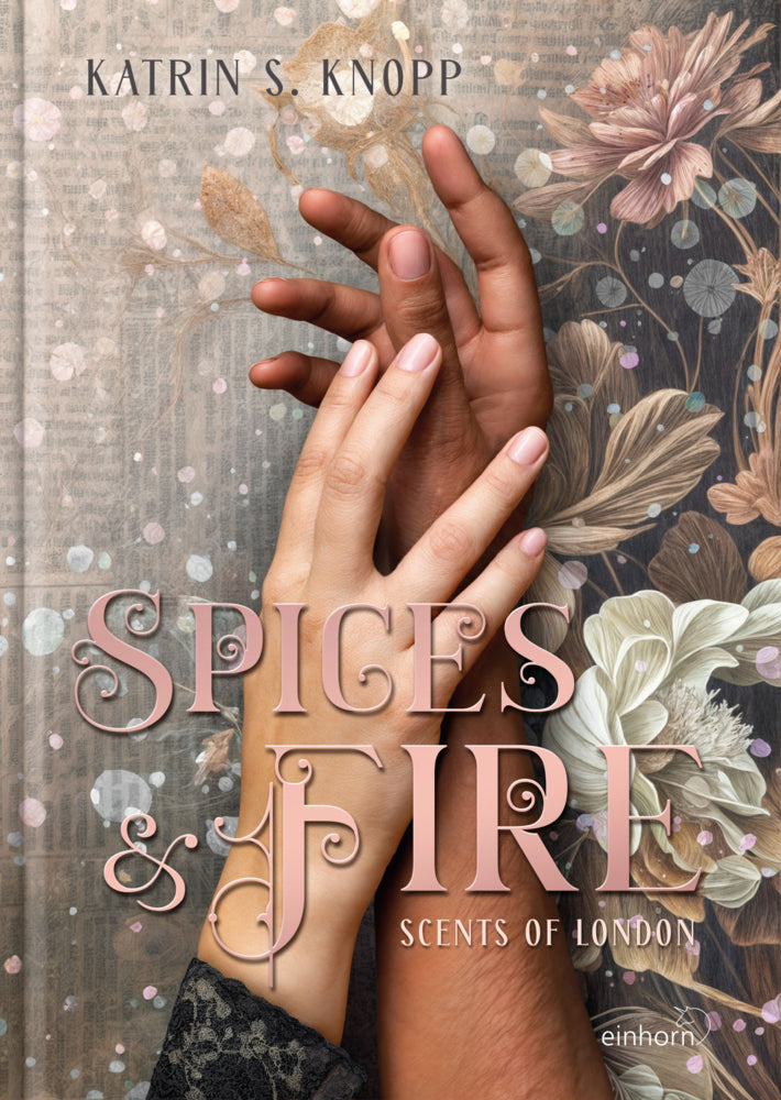 Spices & Fire (Katrin S. Knopp)