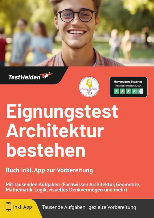 Eignungstest Architektur bestehen: Buch inkl. App zur Vorbereitung: Mit tausenden Aufgaben (Fachwissen Architektur, Geometrie, Mathematik, Logik, visuelles Denkvermögen und mehr) (Tom Wenk)