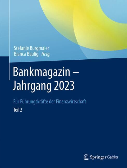 Bankmagazin - Jahrgang 2023 - Teil 2 (Stefanie Burgmaier)