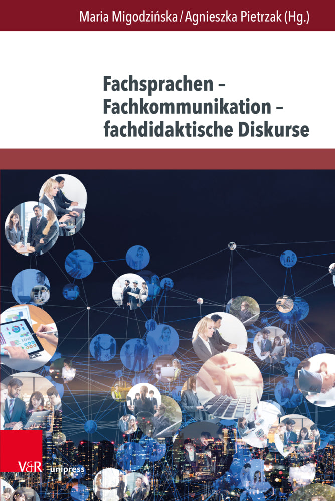 Fachsprachen - Fachkommunikation - fachdidaktische Diskurse (Maria Migodzinska)