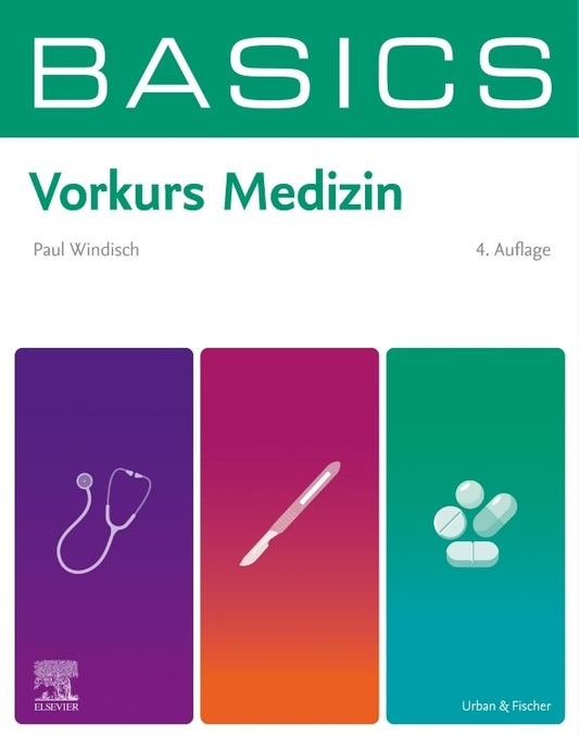 BASICS Vorkurs Medizin (Paul Yannick Windisch)