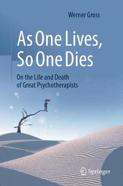 As One Lives, So One Dies (Werner Groß)