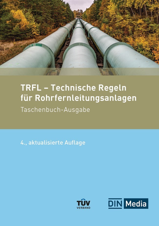 TRFL - Technische Regeln für Rohrfernleitungsanlagen (Tüv-Verband E. V.)