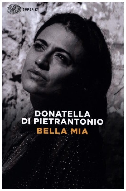 Bella mia (Donatella Di Pietrantonio)