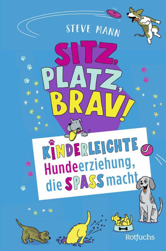 Sitz, Platz, Brav! (Steve Mann)