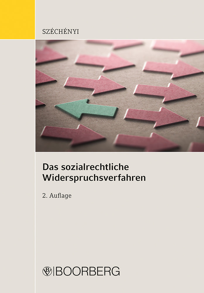 Das sozialrechtliche Widerspruchsverfahren (Attila Széchényi)