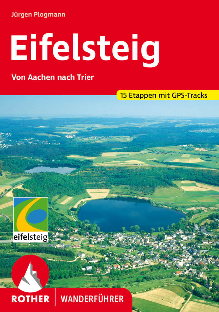 Rother Wanderführer Eifelsteig (Jürgen Plogmann)