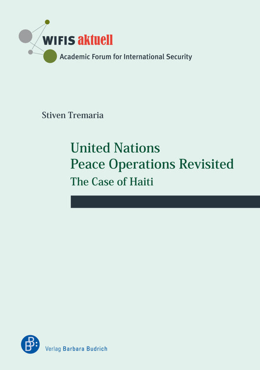 United Nations Peace Operations Revisited (Stiven Tremaria)