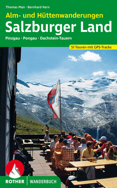 Alm- und Hüttenwanderungen Salzburger Land (Thomas Man)