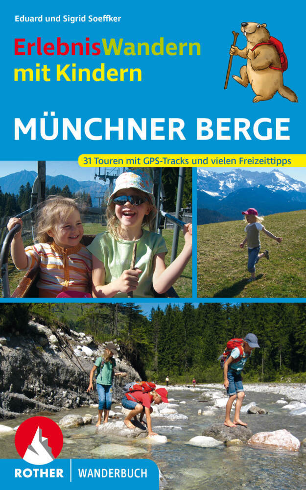 ErlebnisWandern mit Kindern Münchner Berge (Eduard Soeffker)