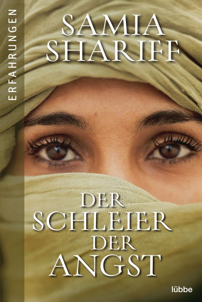 Der Schleier der Angst (Samia Shariff)
