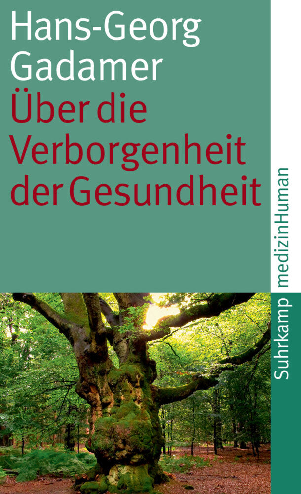 Über die Verborgenheit der Gesundheit (Hans-Georg Gadamer)