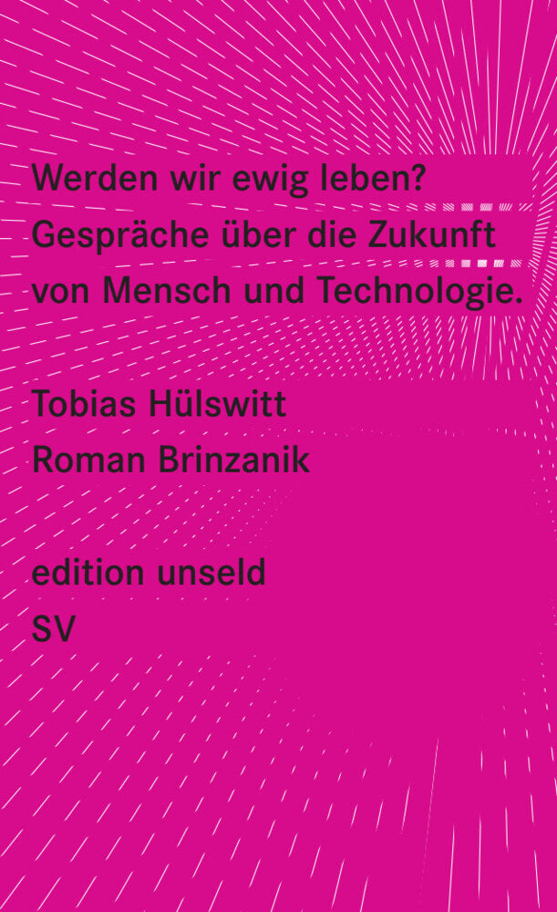 Werden wir ewig leben? (Tobias Hülswitt)