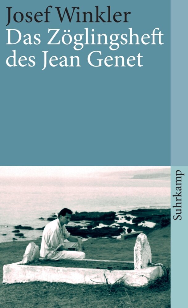 Das Zöglingsheft des Jean Genet (Josef Winkler)