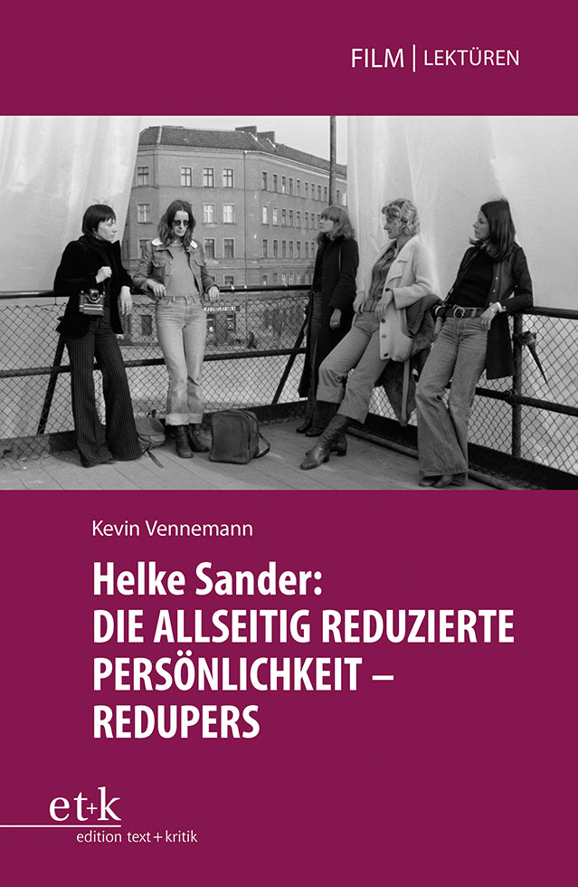Helke Sander: DIE ALLSEITIG REDUZIERTE PERSÖNLICHKEIT - REDUPERS (Kevin Vennemann)