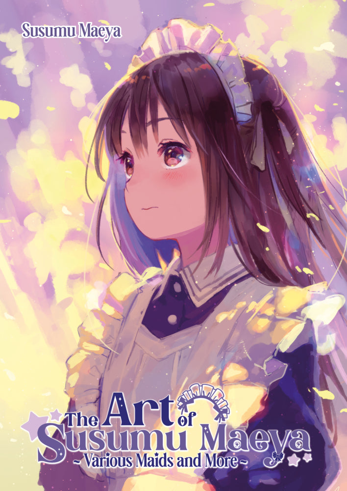 The Art of Susumu Maeya: Various Maids and More (Susumu Maeya)