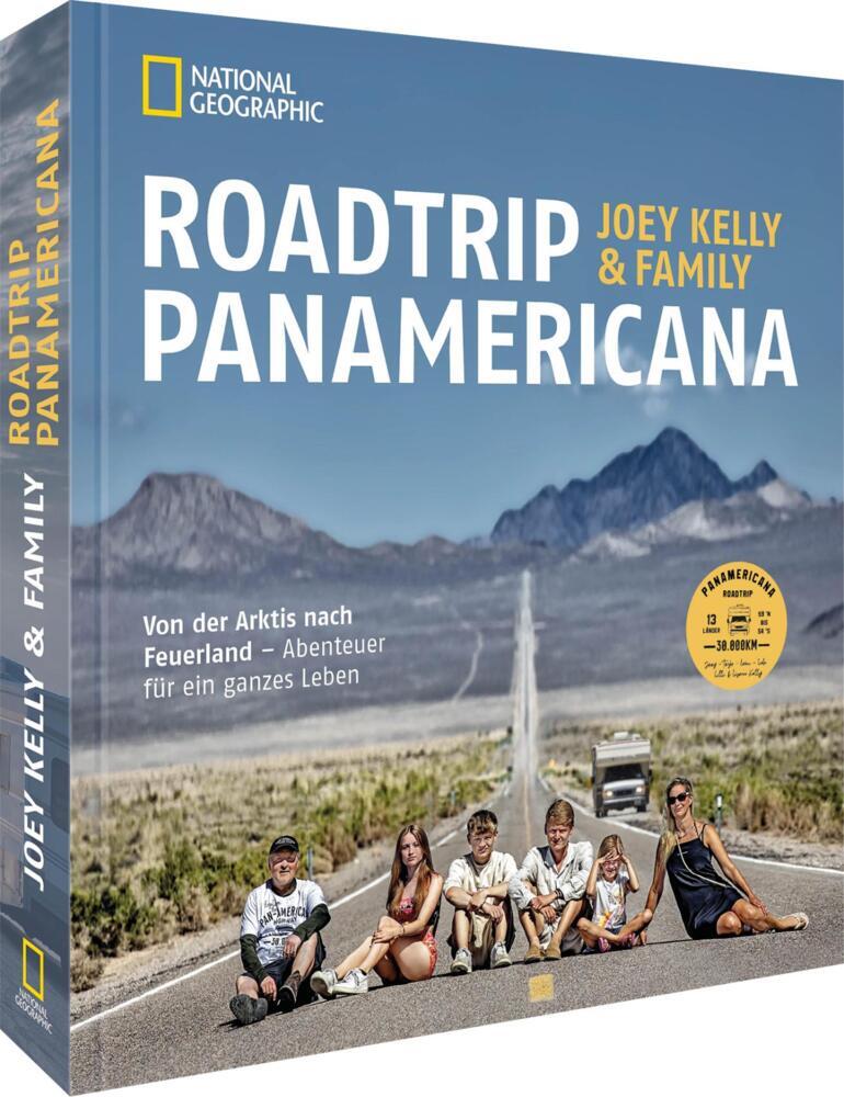 Roadtrip PANAMERICANA (Joey Kelly & Family)
