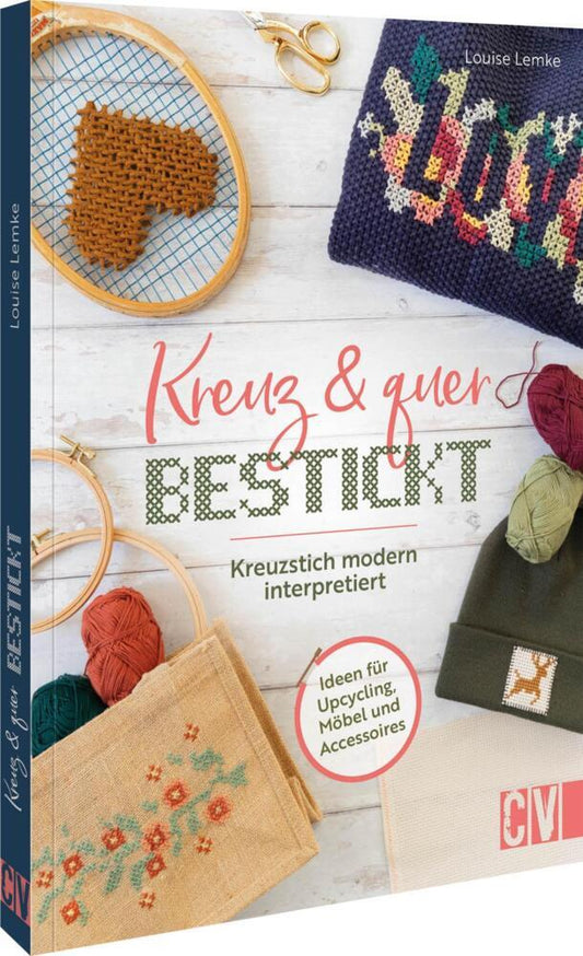 Kreuz und quer bestickt (Louise Lemke)