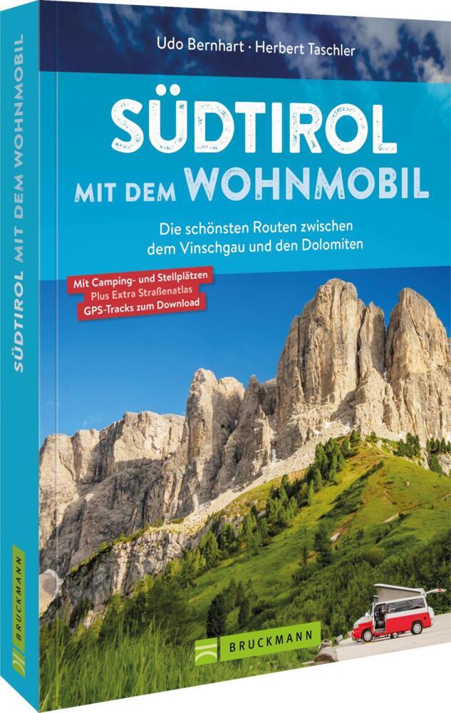 Südtirol mit dem Wohnmobil (Udo Bernhart)