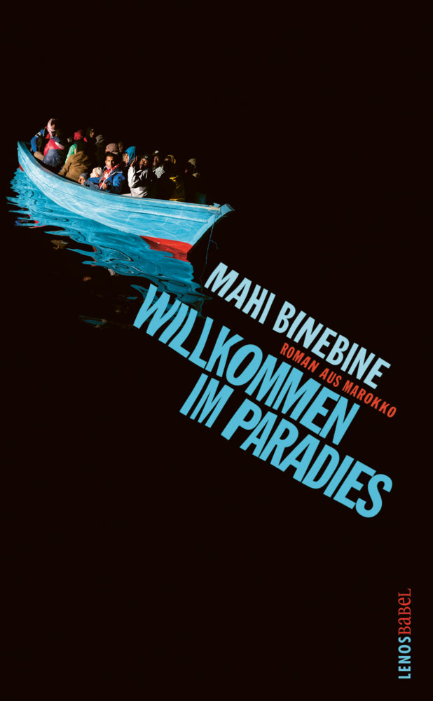 Willkommen im Paradies (Mahi Binebine)