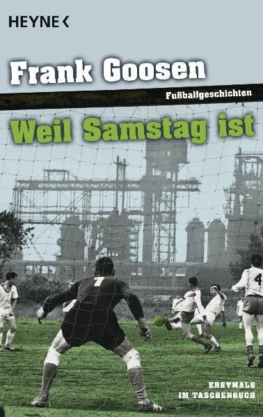 Weil Samstag ist (Frank Goosen)