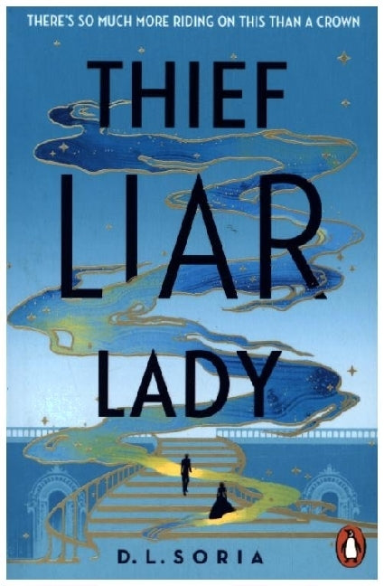 Thief Liar Lady (D. L. Soria)