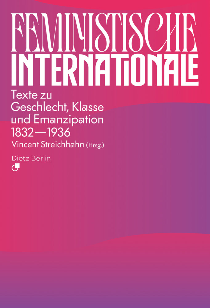 Feministische Internationale (Vincent Streichhahn)
